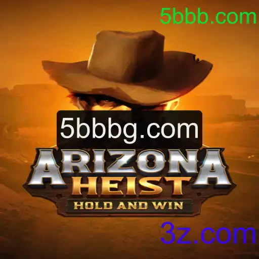 Descubra o Empolgante Jogo ArizonaHeist